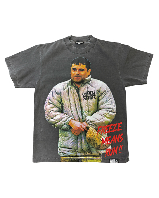GlockStarz streetwear “freeze means run” elchapo T shirt